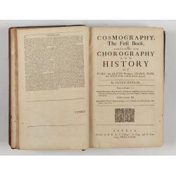 Cosmography in Four Books. Containing the Chorography and History of the Whole World: and all the Principal Kingdoms, Provinces, Seas,