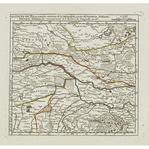 Old map image download for VI. Cours du Po, ou sont les environs de la Mirandole, partie du Veronese, Padouan, Ferrarese, Bolonois, &c.