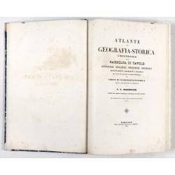 ‎Atlante di Geografia Storica universale. Raccolta di tavole, cronologiche, geografiche, etnografiche e monumentali appositamente disegnate…