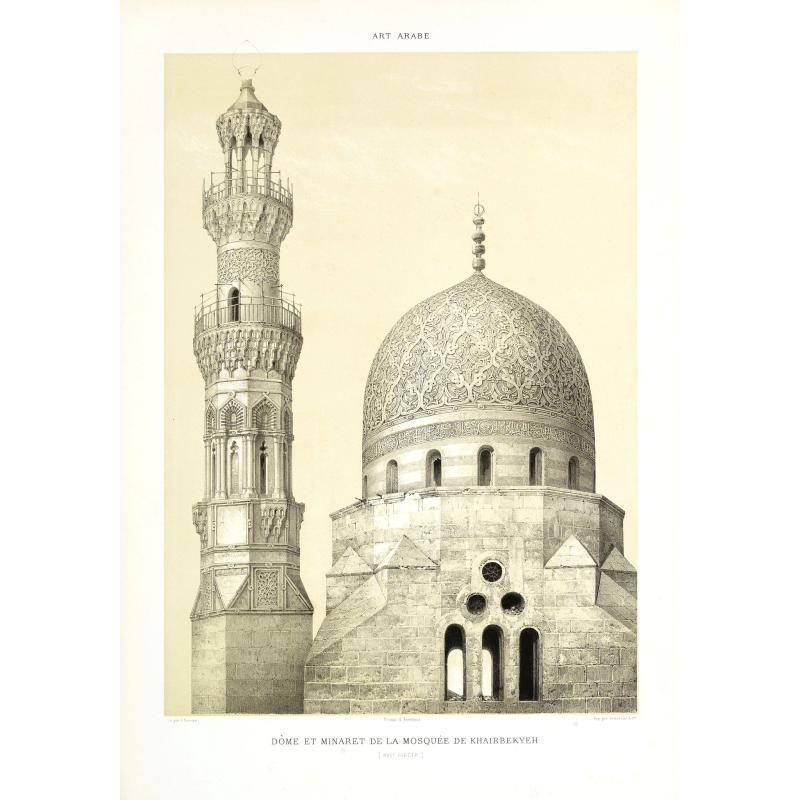 Art arabe. Dôme et minaret de la Mosquée de Khairbekyeh. (XVIe siècle)