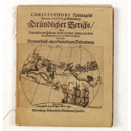 Old map image download for Gründlicher Bericht Von dem biß in den Februar. dieses 1665sten Jahrs am Himmel gestandenen importirlichen Cometen . . . [together with] Appendix vom neuen Cometen und dessen vermuthlichen Bedeutung. . .