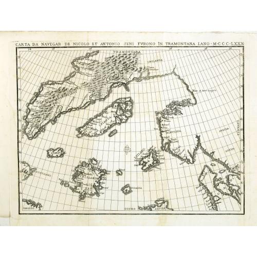 Old map image download for Carta da navegar de Nicolo et Antonio Zeni Furono in Tramontana Lano MCCCLXXX.