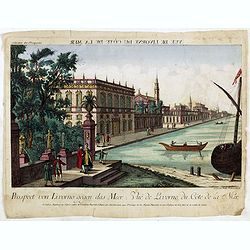 Prospect von Livorno gegen das Meer. Vuë de Livorne du Cote de la Mer.