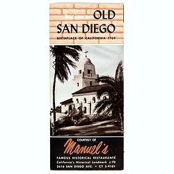 Welcome to old San Diego, birthplace of California 1769.