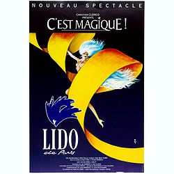 Lido de Paris - Nouveau spectacle Christian Clerico présente C'est magique.