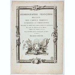 [Set of a title and frontispiece from Hydographie Françoise. . . Vol 1 ]and 2]