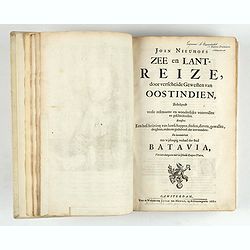 Zee en Lant-Reize door verscheide Gewesten van Oostindien (...). En inzonderheit een wijtloopig verhael der Stad Batavia. [Bound with  ] Gedenkweerdige Brasiliaense Zee- en Lant-Reize. Behelzende al het geen op dezelve is voorgevallen.