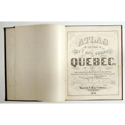 Atlas of the city and county of Quebec from actual surveys, based upon the cadastral plans deposited in the office of the Department of Crown Lands.