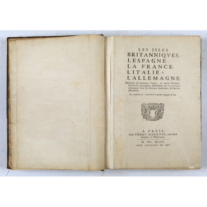 Les Isles Britanniques, l'Espagne, la France, l'Italie, & l'Allemagne, Descrites en plusieurs cartes & divers Traictés… ("Les cinq royaumes").