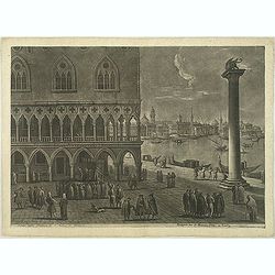 [3 prints]  Veduta della Piazza di S. Marco dall' Orologgio. / Veduta della Piazzetta. / Veduto della Piazza di S. Marco in Venezia.