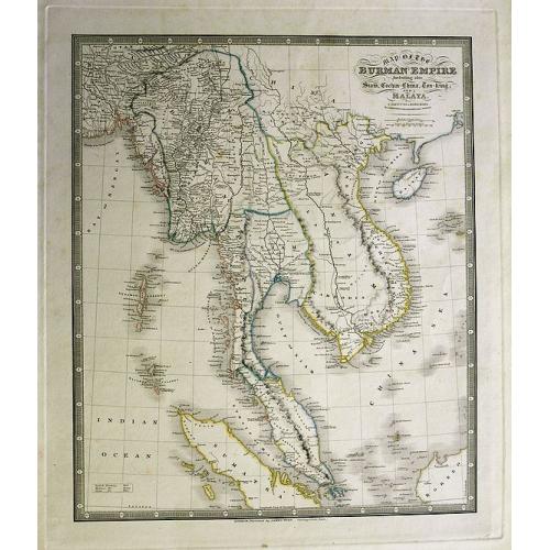 Old map image download for Map of the Burman Empire including also Siam, Cochin-China,Ton-King and Malaya from Calcutta to Hong Kong.