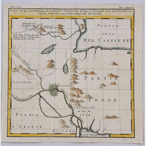 Old map image download for Carte du Pays ou Probablement a Ete le Paradis Terrestre, la Plaine de Scinhar et la Montagne sur Laquelle L'Arche...